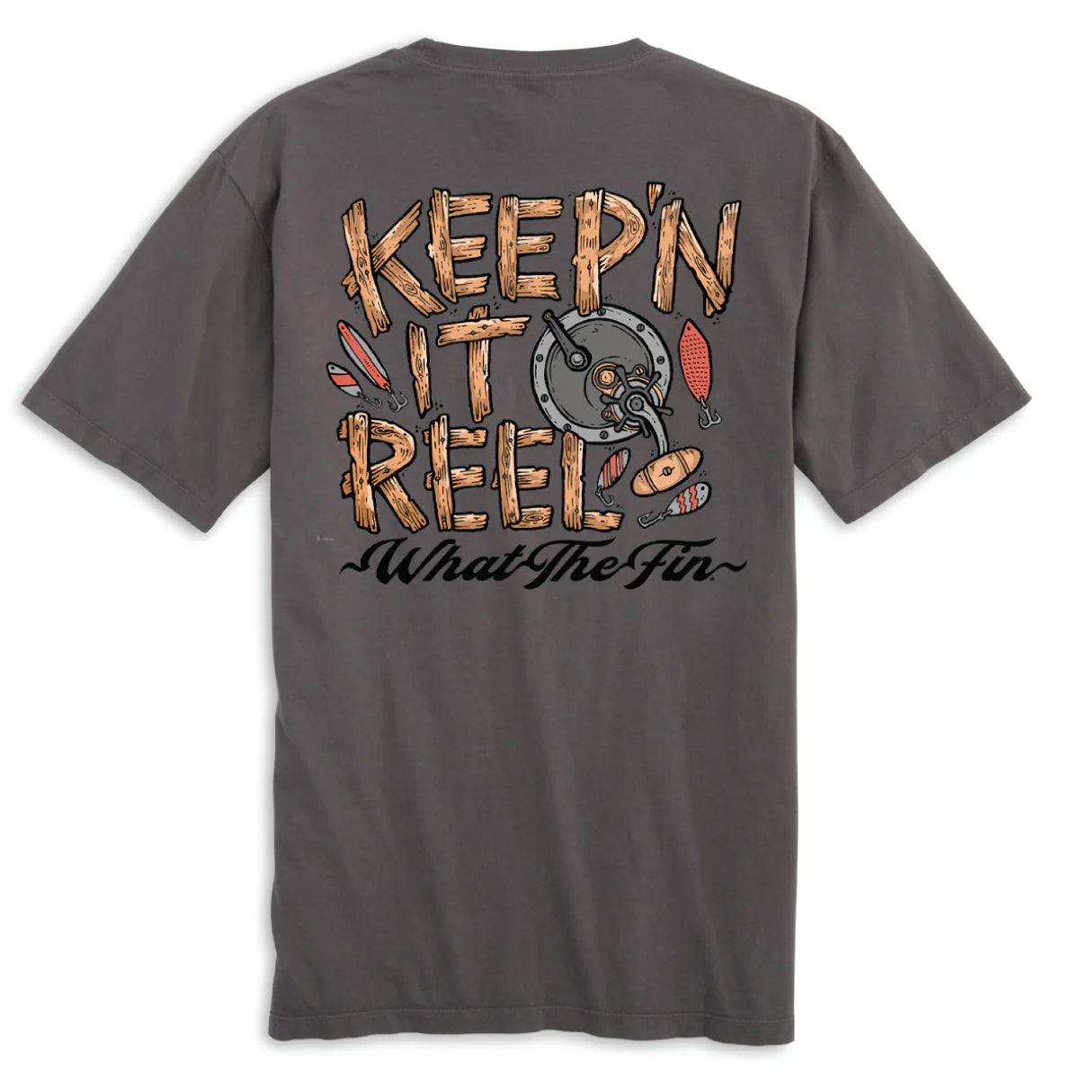 What The Fin NEW Keep'n It Reel Cotton Tee